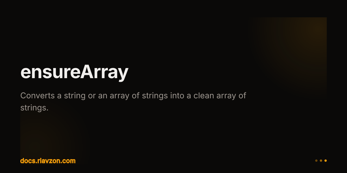 ensureArray | Riavzon | Ecosystem