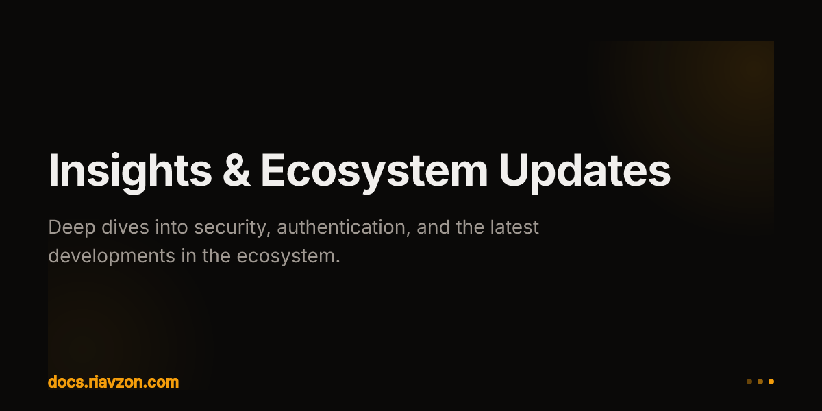 Insights & Ecosystem Updates | Riavzon | Ecosystem